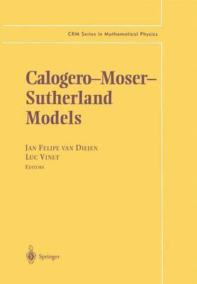Jan F. van Diejen, Luc Vinet, Jan F. Van Diejen - Calogero—Moser— Sutherland Models, Häftad