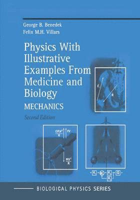 bokomslag Physics With Illustrative Examples From Medicine and Biology