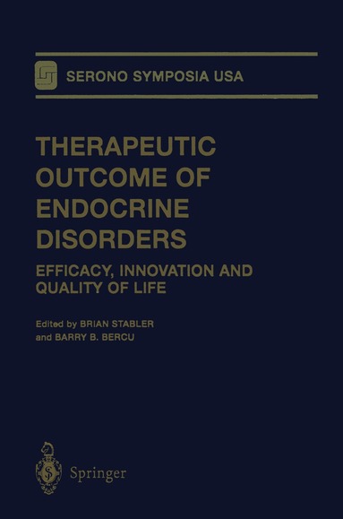 Brian Stabler, Barry B. Bercu - Therapeutic Outcome of Endocrine Disorders, Häftad