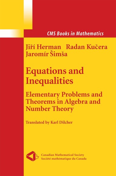 Jiri Herman, Radan Kucera, Jaromir Simsa - Equations and Inequalities, Häftad