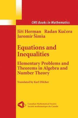 Jiri Herman, Radan Kucera, Jaromir Simsa - Equations and Inequalities, Häftad