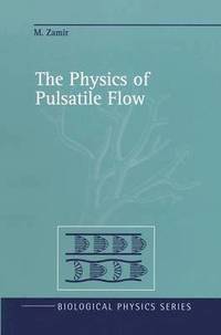 bokomslag The Physics of Pulsatile Flow