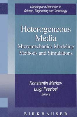 Konstantin Markov, Luigi Preziosi - Heterogeneous Media, Häftad