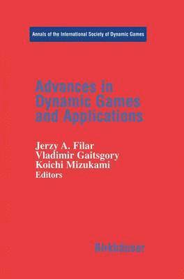 Advances in Dynamic Games and Applications 1