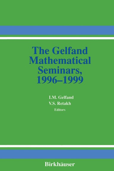 Israel M. Gelfand, Vladimir S. Retakh - Gelfand Mathematical Seminars, 1996–1999, Häftad