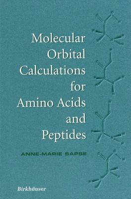 bokomslag Molecular Orbital Calculations for Amino Acids and Peptides