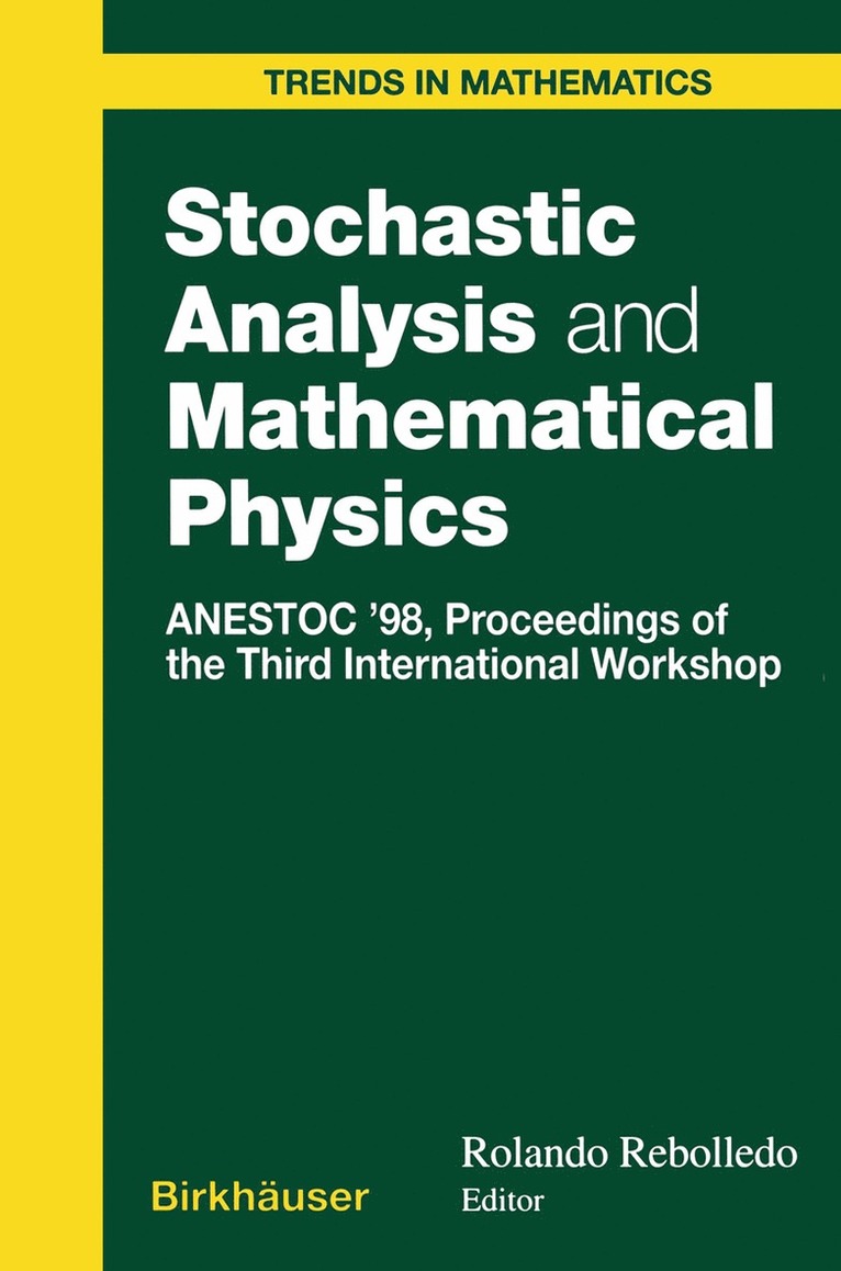 Stochastic Analysis and Mathematical Physics 1