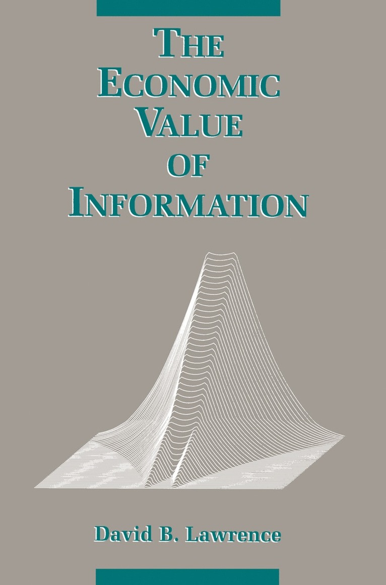 David B. Lawrence - Economic Value of Information, Häftad