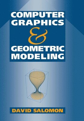 bokomslag Computer Graphics and Geometric Modeling