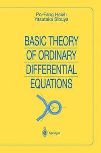 bokomslag Basic Theory of Ordinary Differential Equations