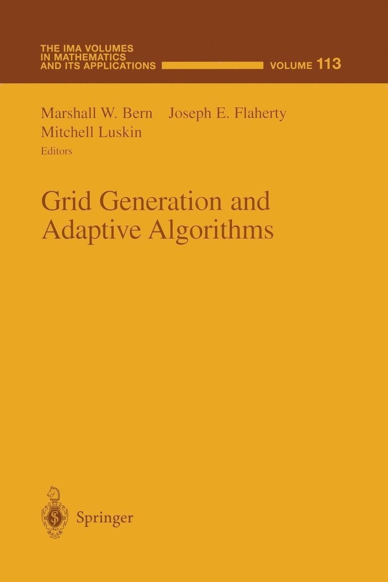 Grid Generation and Adaptive Algorithms 1