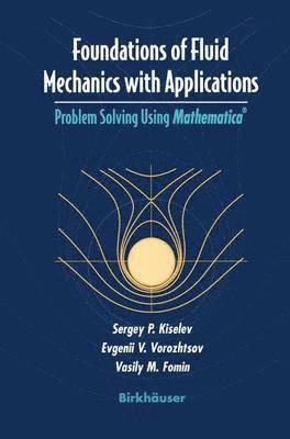 bokomslag Foundations of Fluid Mechanics with Applications