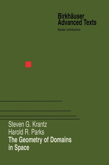 Steven G. Krantz, Harold R. Parks - Geometry of Domains in Space, Häftad