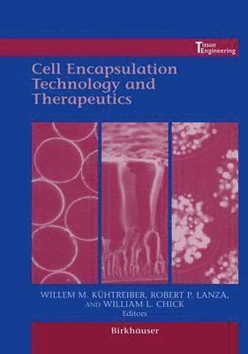 Cell Encapsulation Technology and Therapeutics 1