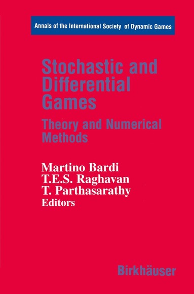 Martino Bardi, T.E.S. Raghavan, T. Parthasarathy - Stochastic and Differential Games, Häftad