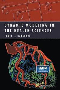 bokomslag Dynamic Modeling in the Health Sciences
