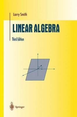 Larry Smith - Linear Algebra, Häftad