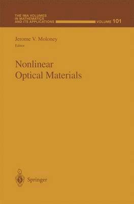 Jerome V. Moloney - Nonlinear Optical Materials, Häftad
