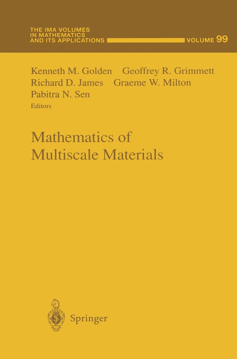 Kenneth M. Golden, Geoffrey R. Grimmett, Richard D. James, Graeme W. Milton, Pabitra N. Sen - Mathematics of Multiscale Materials, Häftad