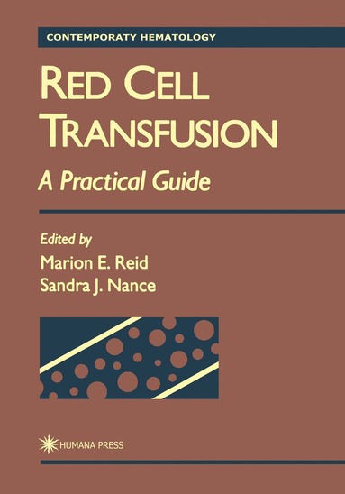 Marion E. Reid, Sandra J. Nance - Red Cell Transfusion, Häftad