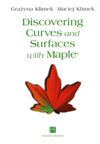 bokomslag Discovering Curves and Surfaces with Maple