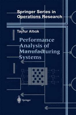 Performance Analysis of Manufacturing Systems 1