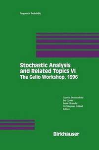 bokomslag Stochastic Analysis and Related Topics VI