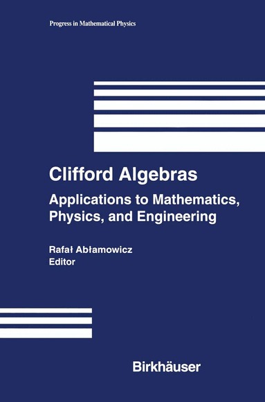 Rafal Ablamowicz - Clifford Algebras, Häftad