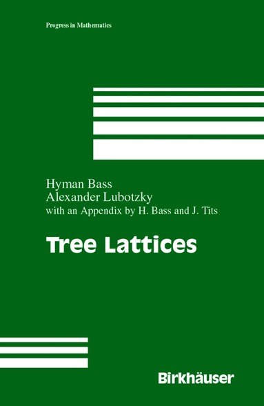 Hyman Bass, Alexander Lubotzky - Tree Lattices, Häftad