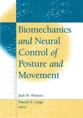 bokomslag Biomechanics and Neural Control of Posture and Movement