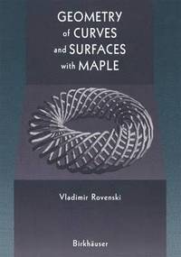 bokomslag Geometry of Curves and Surfaces with MAPLE