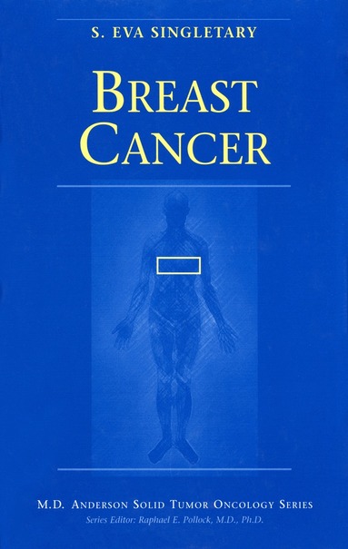 S. Eva Singletary, S. Eva Singletary - Breast Cancer, Häftad