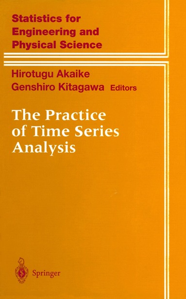 Hirotugu Akaike, Genshiro Kitagawa - Practice of Time Series Analysis, Häftad