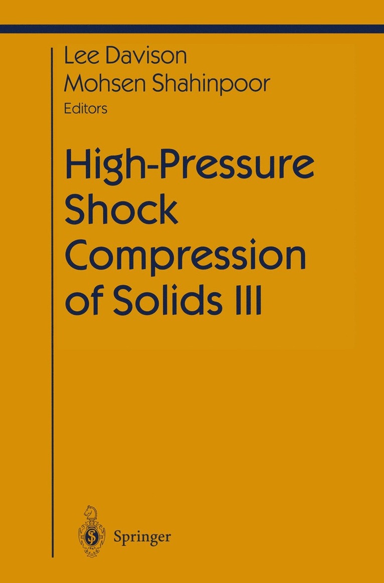 Lee Davison, Mohsen Shahinpoor - High-Pressure Shock Compression of Solids III, Häftad