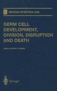 bokomslag Germ Cell Development, Division, Disruption and Death