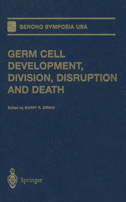 bokomslag Germ Cell Development, Division, Disruption and Death