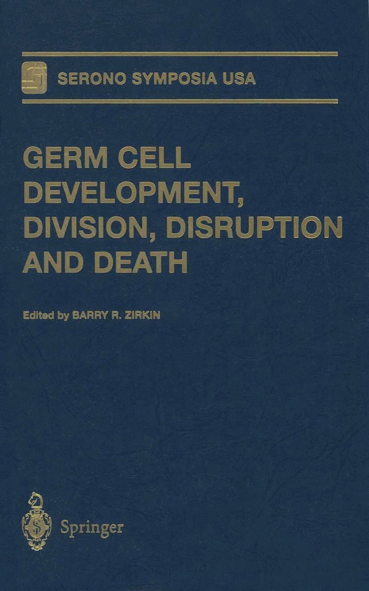 Barry R. Zirkin - Germ Cell Development, Division, Disruption and Death, Häftad