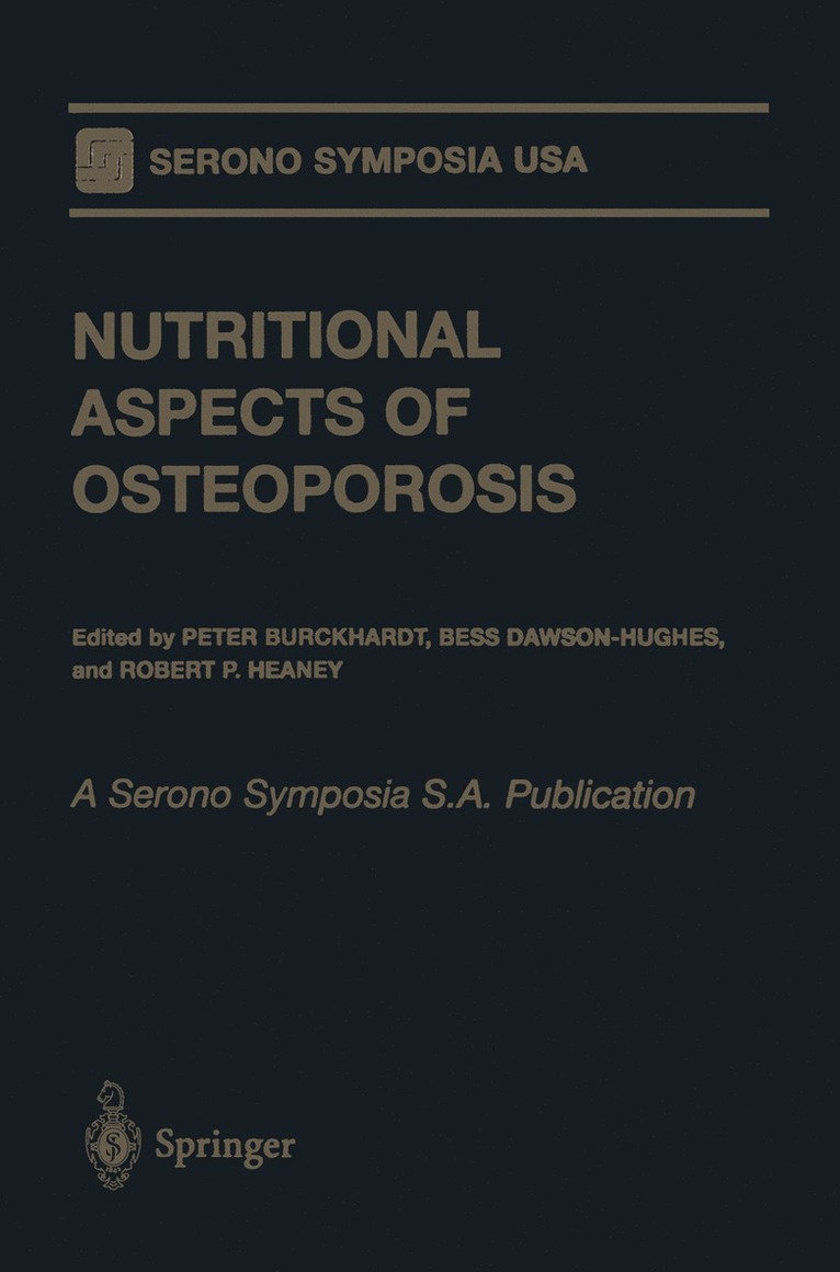 Peter Burckhardt, Bess Dawson-Hughes, Robert P. Heaney - Nutritional Aspects of Osteoporosis, Häftad
