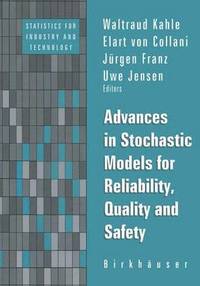 bokomslag Advances in Stochastic Models for Reliablity, Quality and Safety