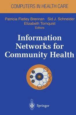 Information Networks for Community Health 1