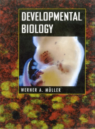 Werner A. Müller - Developmental Biology, Häftad