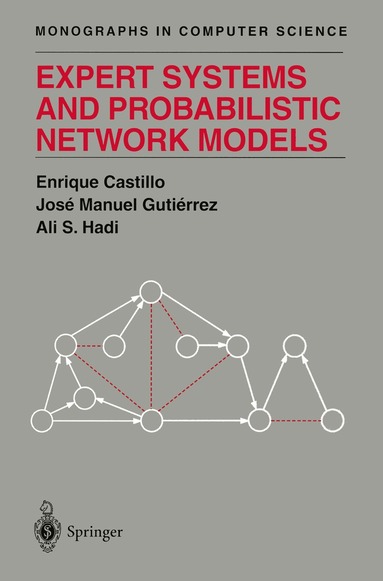 Enrique Castillo, Jose M. Gutierrez, Ali S. Hadi - Expert Systems and Probabilistic Network Models, Häftad