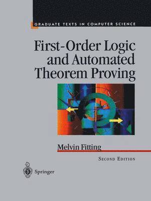 First-Order Logic and Automated Theorem Proving 1