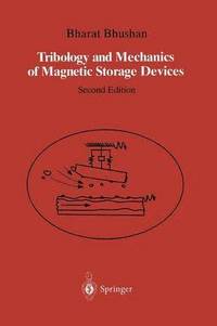 bokomslag Tribology and Mechanics of Magnetic Storage Devices