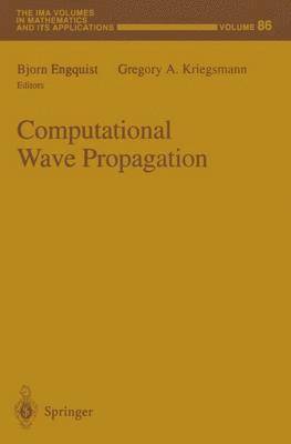 Bjorn Engquist, Gregory A. Kriegsmann - Computational Wave Propagation, Häftad