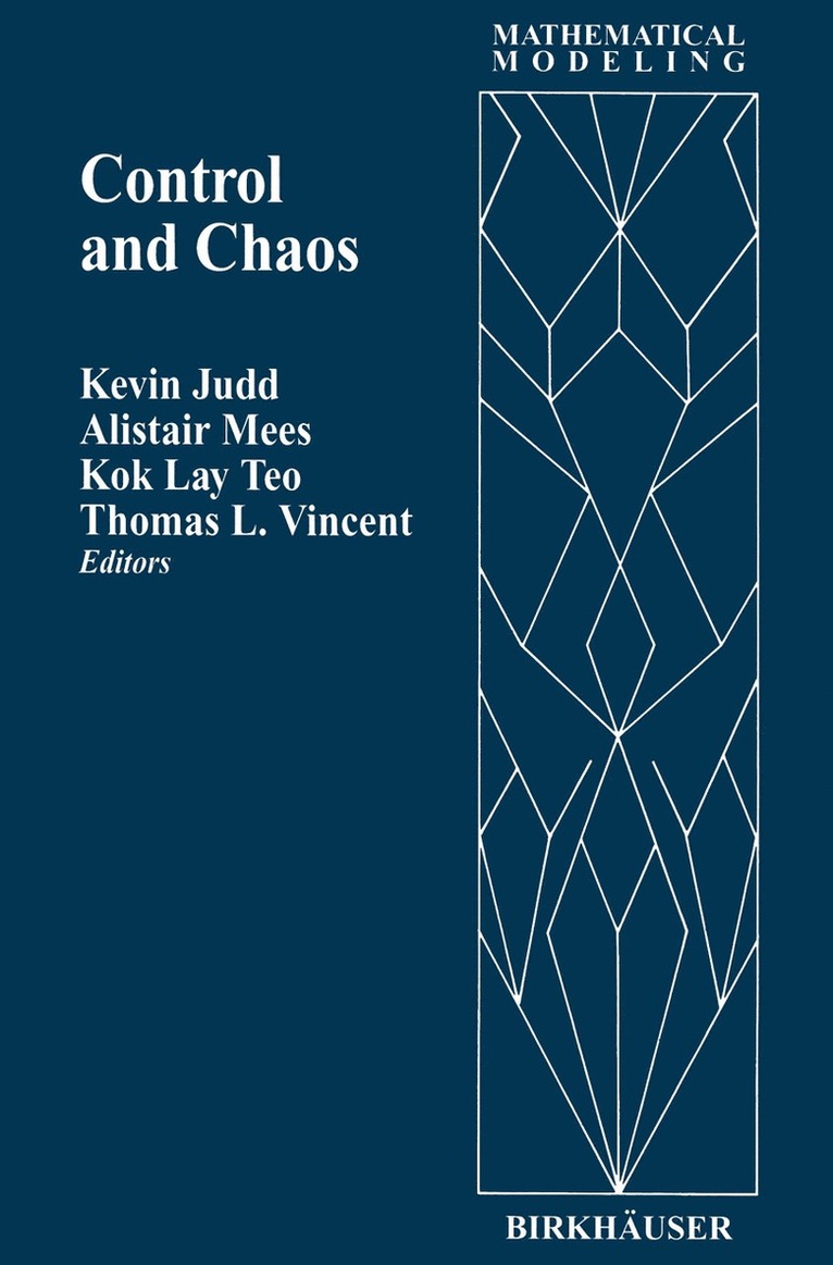 Alistair Mees, Thomas L. Vincent, Kok L. Teo, Kevin Judd - Control and Chaos, Häftad
