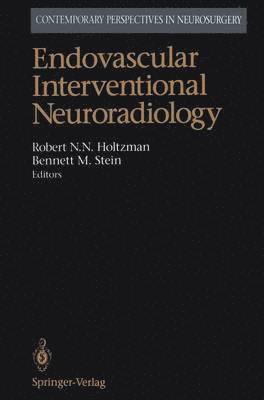 Endovascular Interventional Neuroradiology 1