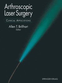 bokomslag Arthroscopic Laser Surgery