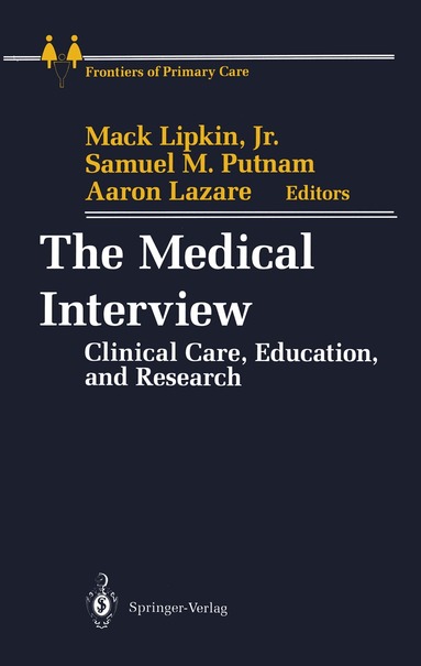 Mack Jr. Lipkin, Samuel M. Putnam, Aaron Lazare - Medical Interview, Häftad