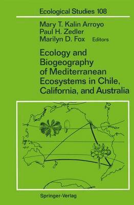 Ecology and Biogeography of Mediterranean Ecosystems in Chile, California, and Australia 1